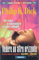 Philip K. Dick The Crack in Space cover VEDERE UN ALTRO ORIZZONTE
